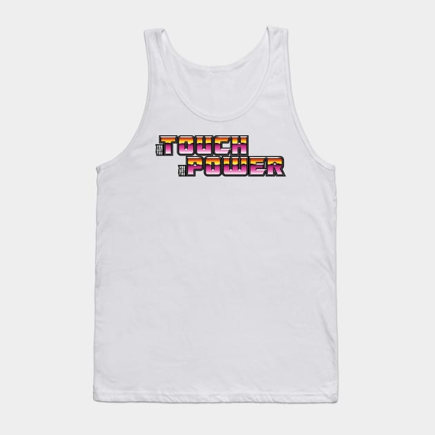 The Touch '86 Tank Top by synaptyx